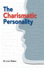 THE CHARISMATIC PERSONALITY THE CHARISMATIC PERSONALITY