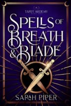 Spells of Breath and Blade