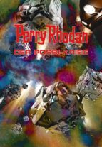 PERRY RHODAN: DER POSBI-KRIEG (SAMMELBAND) PERRY RHODAN: DER POSBI-KRIEG (SAMMELBAND)