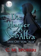 DIE MAGIER VON ALTRA DIE MAGIER VON ALTRA