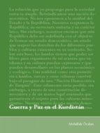 GUERRA Y PAZ EN EL KURDISTÁN GUERRA Y PAZ EN EL KURDISTÁN