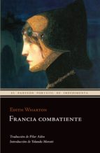 FRANCIA COMBATIENTE FRANCIA COMBATIENTE