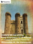 History of the young king Francesco II of Naples