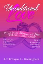 UNCONDITIONAL LOVE UNCONDITIONAL LOVE