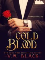 COLD BLOOD: VAMPIRE'S CHOICE 2 COLD BLOOD: VAMPIRE'S CHOICE 2