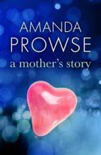 A Mother's Story