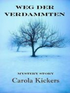 WEG DER VERDAMMTEN WEG DER VERDAMMTEN