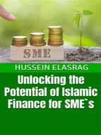 Unlocking the Potential of Islamic Finance for SME`s