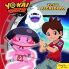 YO-KAI WATCH. YO-KAI ALCALDERO YO-KAI WATCH. YO-KAI ALCALDERO