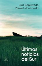 ÚLTIMAS NOTICIAS DEL SUR ÚLTIMAS NOTICIAS DEL SUR