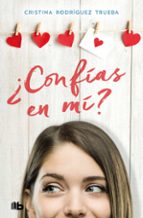 ¿CONFÍAS EN MÍ? ¿CONFÍAS EN MÍ?