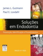 SOLUÇÕES EM ENDODONTIA SOLUÇÕES EM ENDODONTIA
