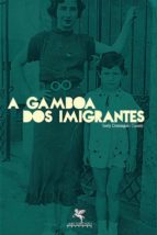 A gamboa dos imigrantes