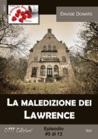 La maledizione dei Lawrence #5