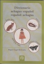 Diccionario achagua-español / español-achagua