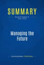 Summary: Managing the Future