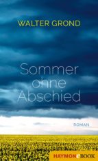 SOMMER OHNE ABSCHIED SOMMER OHNE ABSCHIED