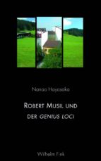 ROBERT MUSIL UND DER GENIUS LOCI ROBERT MUSIL UND DER GENIUS LOCI
