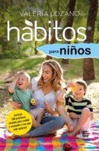 HÁBITOS PARA NIÑOS (COLECCIÓN VITAL) HÁBITOS PARA NIÑOS (COLECCIÓN VITAL)