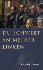 DU SCHWERT AN MEINER LINKEN DU SCHWERT AN MEINER LINKEN