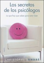 LOS SECRETOS DE LOS PSICÓLOGOS LOS SECRETOS DE LOS PSICÓLOGOS