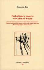 PERIODISMO Y ENSAYO: DE COLÓN AL PERIODISMO Y ENSAYO: DE COLÓN AL