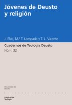 JÓVENES DE DEUSTO Y RELIGIÓN JÓVENES DE DEUSTO Y RELIGIÓN