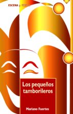 LOS PEQUEÑOS TAMBORILEROS LOS PEQUEÑOS TAMBORILEROS