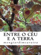ENTRE O CÉU E A TERRA ENTRE O CÉU E A TERRA