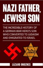 Nazi Father, Jewish Son