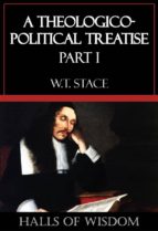 A Theologico-Political Treatise - Part I [Halls of Wisdom]