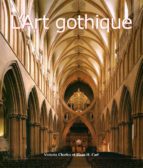 L'ART GOTHIQUE L'ART GOTHIQUE