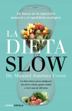 LA DIETA SLOW LA DIETA SLOW