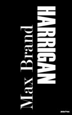 HARRIGAN HARRIGAN