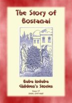 THE STORY OF BOSTANAI - A Persian/Jewish Folk Tale with a Moral