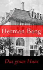 Das graue Haus - Vollständige deutsche Ausgabe