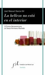 LA BELLEZA NO ESTÁ EN EL INTERIOR LA BELLEZA NO ESTÁ EN EL INTERIOR