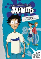 LOCURA EN EL CAMPAMENTO (LAS AVENTURAS DE JAIMITO 2) LOCURA EN EL CAMPAMENTO (LAS AVENTURAS DE JAIMITO 2)