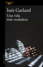 UNA VIDA MÁS VERDADERA UNA VIDA MÁS VERDADERA