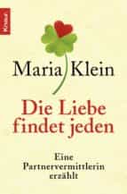 Die Liebe findet jeden