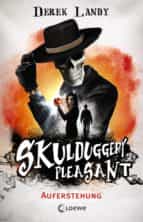 SKULDUGGERY PLEASANT - AUFERSTEHUNG SKULDUGGERY PLEASANT - AUFERSTEHUNG