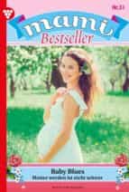 MAMI BESTSELLER 31 ? FAMILIENROMAN MAMI BESTSELLER 31 ? FAMILIENROMAN