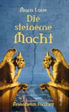 DIE STEINERNE MACHT DIE STEINERNE MACHT