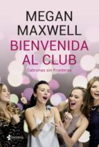 BIENVENIDA AL CLUB CABRONAS SIN FRONTERAS BIENVENIDA AL CLUB CABRONAS SIN FRONTERAS