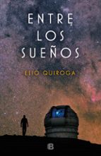 ENTRE LOS SUEÑOS ENTRE LOS SUEÑOS