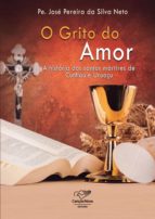 O GRITO DO AMOR O GRITO DO AMOR