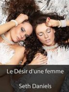 LE DÉSIR D?UNE FEMME LE DÉSIR D?UNE FEMME