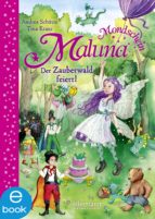MALUNA MONDSCHEIN - DER ZAUBERWALD FEIERT! MALUNA MONDSCHEIN - DER ZAUBERWALD FEIERT!
