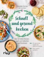SCHNELL UND GESUND KOCHEN SCHNELL UND GESUND KOCHEN