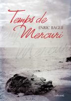 TEMPS DE MERCURI TEMPS DE MERCURI